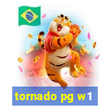 tornado pg w1